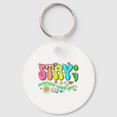 Porte-clés Stay Tomorrow Needs You Suicide Prevention Awarene (Recto)