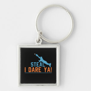 Porte-clés Steal I Dare Ya -Baseball Softball Shirt Keychain