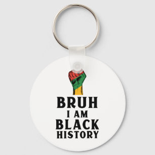 Porte-clés Sticker d'histoire noire Bruh I Am3