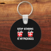 Porte-clés Stop Staring At My Packages Funny Christmas Naught (Recto)