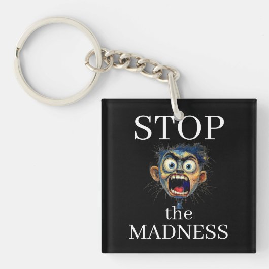 Porte-clés Stop the Madness Keychain (Devant)