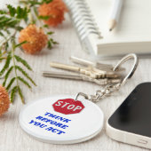 Porte-clés Stop, Think Before You Act  (Devant Droit)