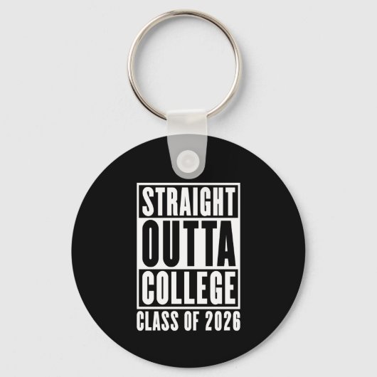 Porte-clés Straight Outta College Class of 2026 (Recto)