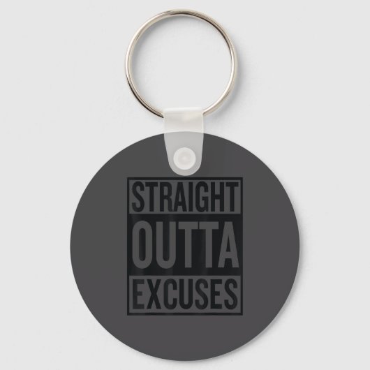 Porte-clés Straight Outta Excuses Block Style Better Self Mot (Recto)