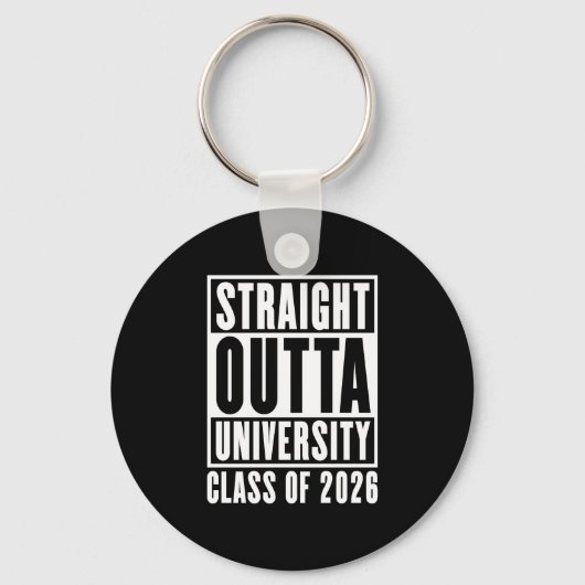 Porte-clés Straight Outta University Class of 2026 (Recto)
