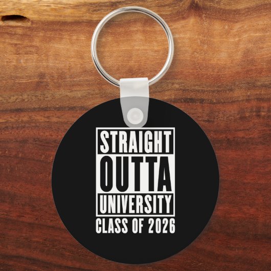 Porte-clés Straight Outta University Class of 2026 (Recto)