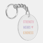 Porte-clés Strength Wears Kindness port key (Devant gauche)