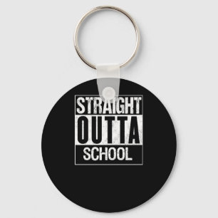 Porte-clés Stright Outta School 1