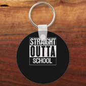 Porte-clés Stright Outta School 1 (Recto)