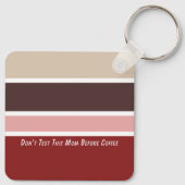 Porte-clés Stripes Feminine Coffee Maman Citation (Dos)