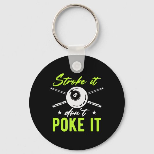 Porte-clés Stroke It Don't Poke It Snooker Pool Billard Pla (Recto)