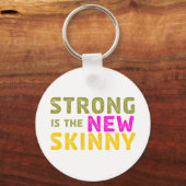 Porte-clés Strong is the New Skinny - Sketch (Recto)