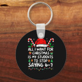 Porte-clés Students Saying 6-7 67 Six Seven Funny Teacher Chr (Recto)