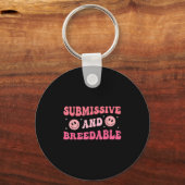 Porte-clés Submissive And Breedable Groovy - Uni-adults, Blac (Recto)
