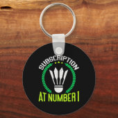 Porte-clés Subscription At Number 1 Funny Badminton  (Recto)