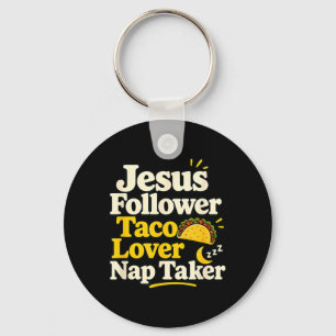 Porte-clés Suiveur de Jésus drôle Taco Nap Amant endormi