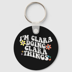Porte-clés Super Im Clara Faire Clara Choses amusantes Mère