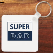 Porte-clés Super Papa Porte - clé (Verso)