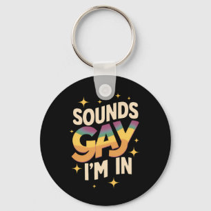 Porte-clés Super Sounds Gay I'm In LGBT Rainbow Pride