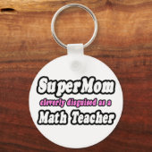 Porte-clés SuperMaman...Professeur de mathématiques (Recto)