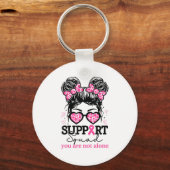 Porte-clés Suprt Squad Messy Bun Vous N'Êtes Pas Seul Le Sein (Recto)