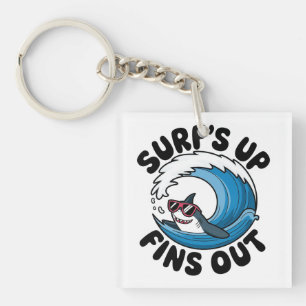 Porte-clés Surf’s Up, Fins Out - Cool Surfing Design