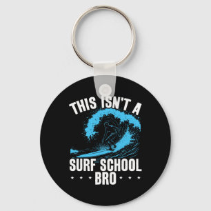 Porte-clés Surfing de grosses vagues Ce n'est pas une école d