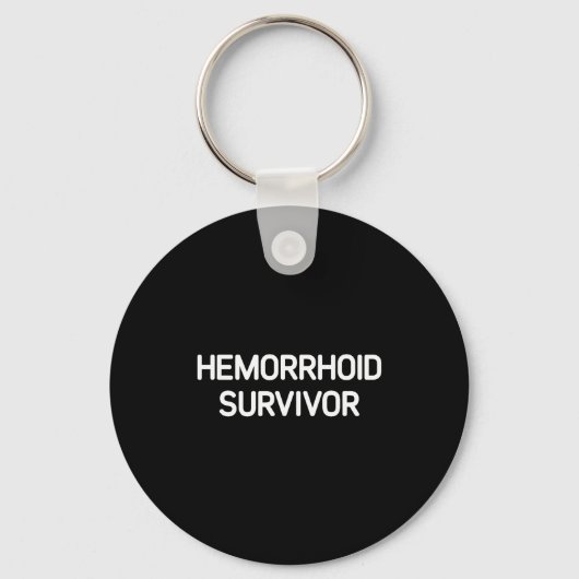Porte-clés Survivant des hémorroïdes, Drôle, Blagues, Sarcast (Recto)