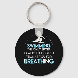 Porte-clés Swimming Coach Yells You For Breathing
