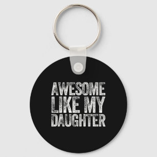 Porte-clés T-shirt Awesome Comme Ma Fille Papa Cadeau Papa Ca