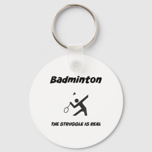 Porte-clés T Shirt Badminton Le Combat Est Réel Drôle_1