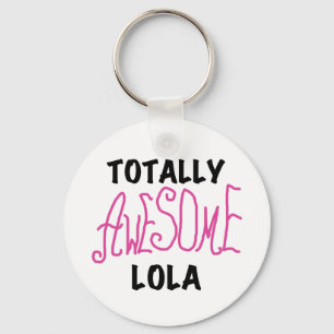 Porte-clés T-shirts et cadeaux Lola rose totalement géniaux