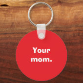 Porte-clés Ta mère. (Recto)