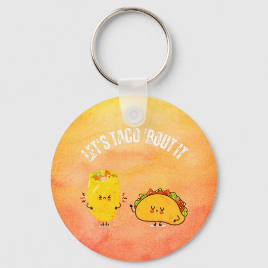 Porte-clés Taco 'Bout It - Pun mexicain (Recto)