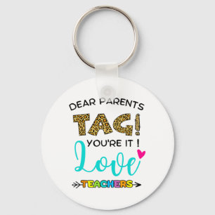 Porte-clés Tag You're It Love Teachers Dernier Day Of Sc