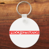 Porte-clés Tampon de procrastinateur (Recto)