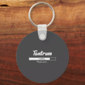 Porte-clés Tantrum Loading Please Wait Funny Mood  (Recto)