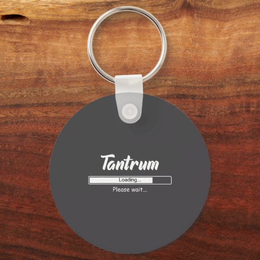 Porte-clés Tantrum Loading Please Wait Funny Mood (Recto)