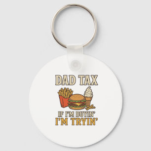 Porte-clés Taxe Papa Drôle Fast Food Citation Papa Conception