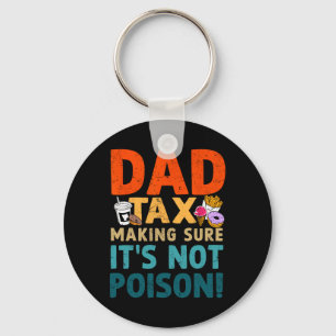 Porte-clés Taxes s'assurer que ce n'est pas du poison Fête de