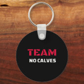 Porte-clés Team No Calves - Bodybuilding Fitness Meme Cadeau (Recto)