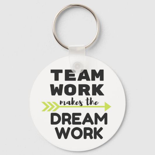 Porte-clés Team Work Makes the Dream Work (Recto)