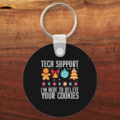 Porte-clés Tech Support Je suis ici pour supprimer vos cookie (Recto)