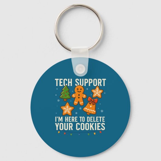 Porte-clés Tech Suprt I'm Here To Delete Your Cookies Funny X (Recto)