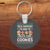 Porte-clés Tech Suprt I'm Here To Delete Your Cookies Ugly Ch (Recto)