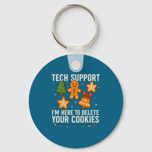 Porte-clés Tech Suprt Je Suis Là Pour Supprimer Vos Cookies D