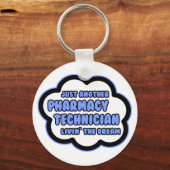Porte-clés Technicien en pharmacie .. Vivre le rêve (Recto)