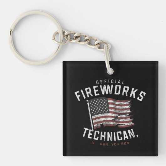 Porte-clés Technicien officiel de feux d'artifice Si je cours (Devant)