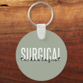 Porte-clés Technologue chirurgical Med Surg Tech Chirurgie Te (Recto)