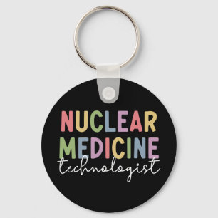 Porte-clés Technologue en médecine nucléaire Cadeaux CNMT